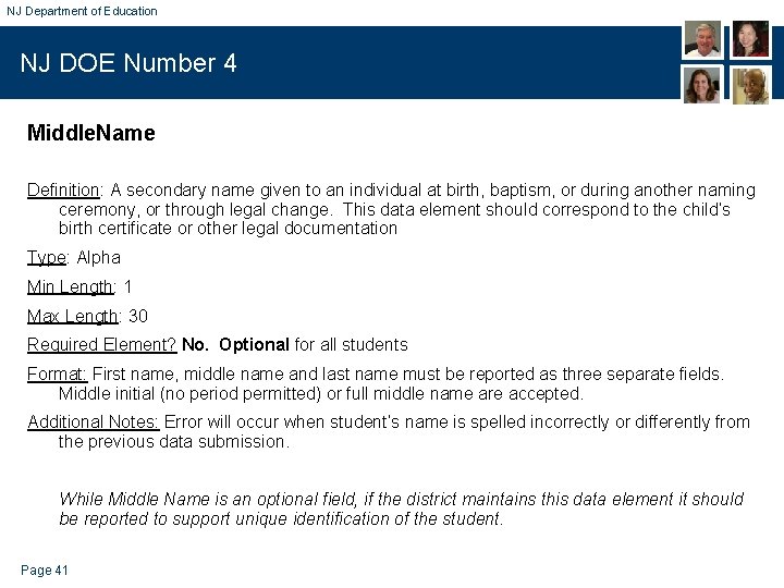 NJ Department of Education NJ DOE Number 4 Middle. Name Definition: A secondary name