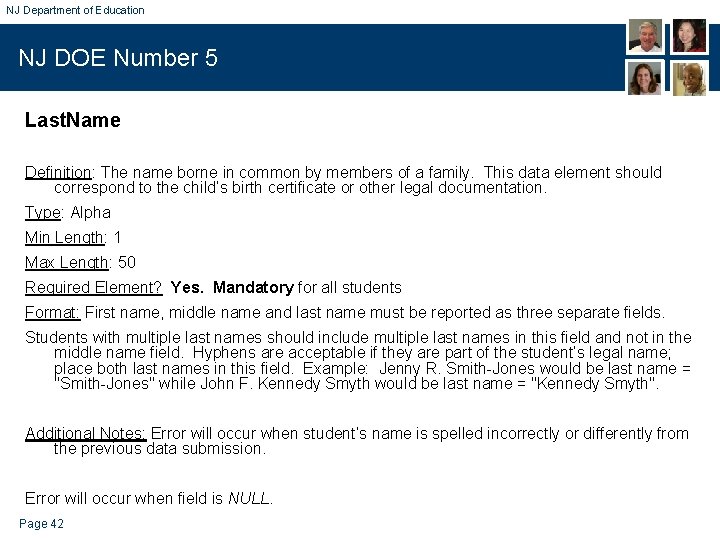 NJ Department of Education NJ DOE Number 5 Last. Name Definition: The name borne