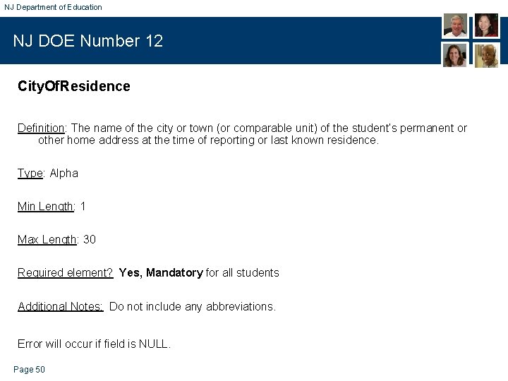 NJ Department of Education NJ DOE Number 12 City. Of. Residence Definition: The name