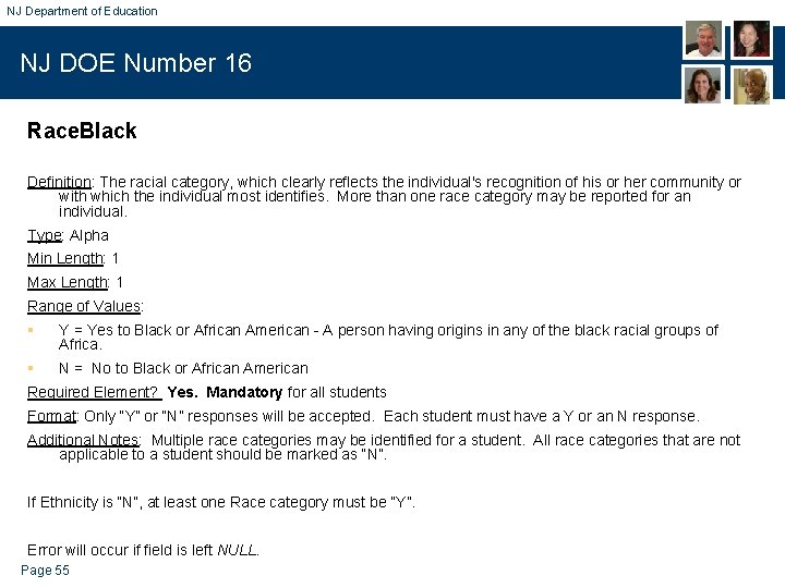NJ Department of Education NJ DOE Number 16 Race. Black Definition: The racial category,