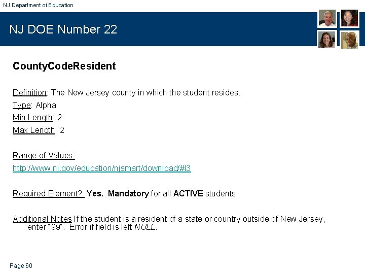 NJ Department of Education NJ DOE Number 22 County. Code. Resident Definition: The New