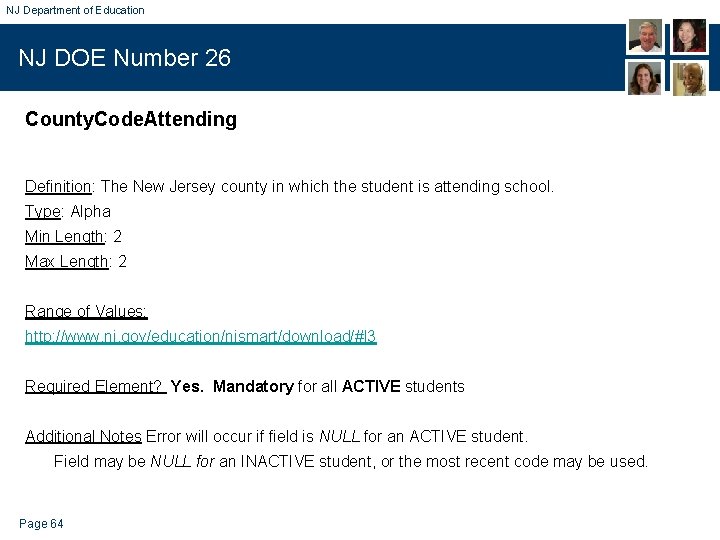 NJ Department of Education NJ DOE Number 26 County. Code. Attending Definition: The New