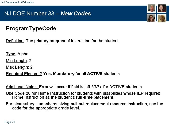 NJ Department of Education NJ DOE Number 33 – New Codes Program. Type. Code