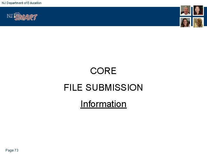 NJ Department of Education CORE FILE SUBMISSION Information Page 73 