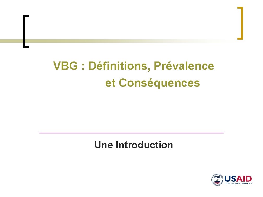 VBG : Définitions, Prévalence et Conséquences Une Introduction 