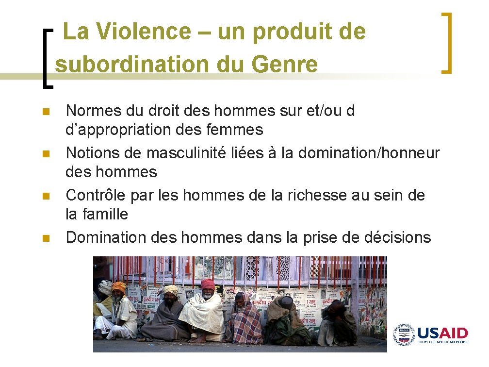  La Violence – un produit de subordination du Genre n n Normes du