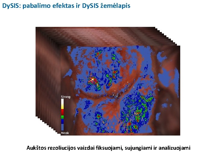 Dy. SIS: pabalimo efektas ir Dy. SIS žemėlapis Aukštos rezoliucijos vaizdai fiksuojami, sujungiami ir