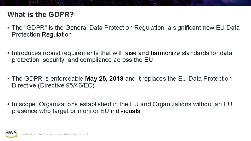 What is the GDPR? • The "GDPR" is the General Data Protection Regulation, a