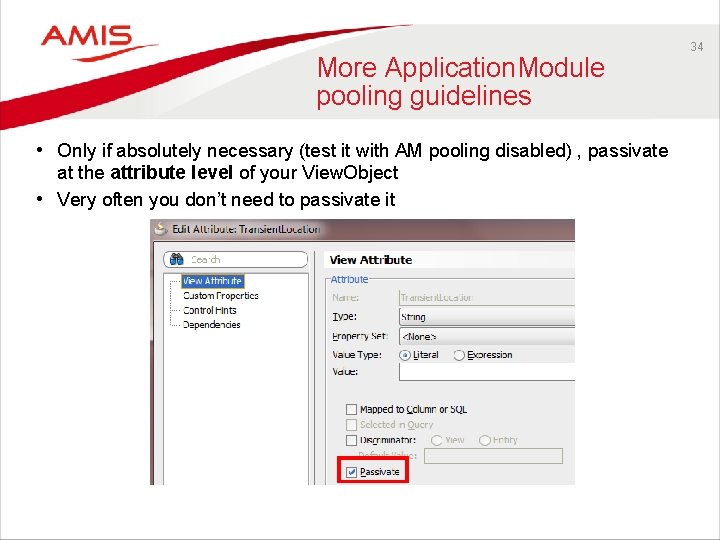 More Application. Module pooling guidelines • Only if absolutely necessary (test it with AM