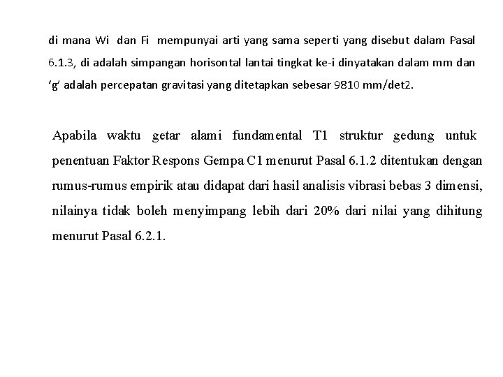 di mana Wi dan Fi mempunyai arti yang sama seperti yang disebut dalam Pasal