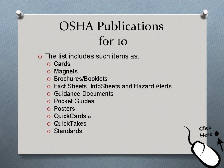 OSHA Publications for 10 O The list includes such items as: O Cards O