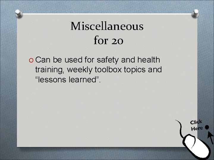 Miscellaneous for 20 O Can be used for safety and health training, weekly toolbox