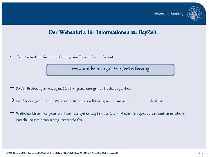 Der Webauftritt für Informationen zu Bay. Zeit • Den Webauftritt für die Einführung von