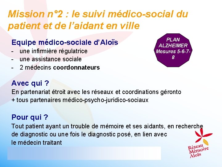 Mission n° 2 : le suivi médico-social du patient et de l’aidant en ville