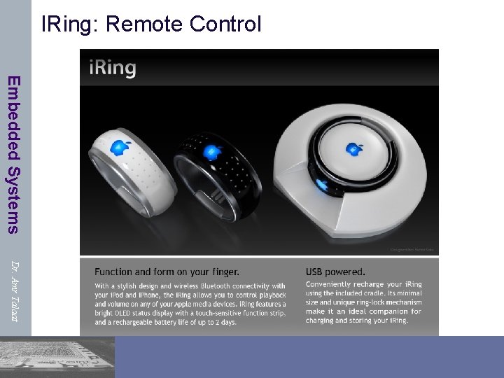 IRing: Remote Control Embedded Systems Dr. Amr Talaat 