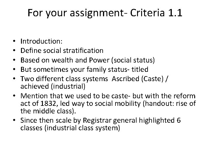 For your assignment- Criteria 1. 1 Introduction: Define social stratification Based on wealth and