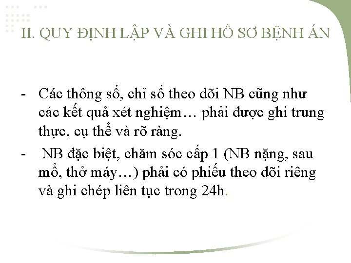 II. QUY ĐỊNH LẬP VÀ GHI HỒ SƠ BỆNH ÁN - Các thông số,