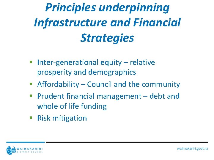 Principles underpinning Infrastructure and Financial Strategies § Inter-generational equity – relative prosperity and demographics