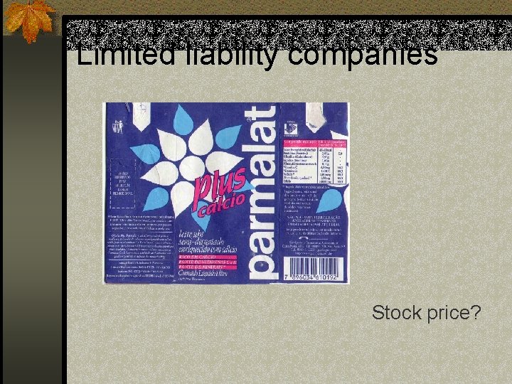 Limited liability companies Stock price? 