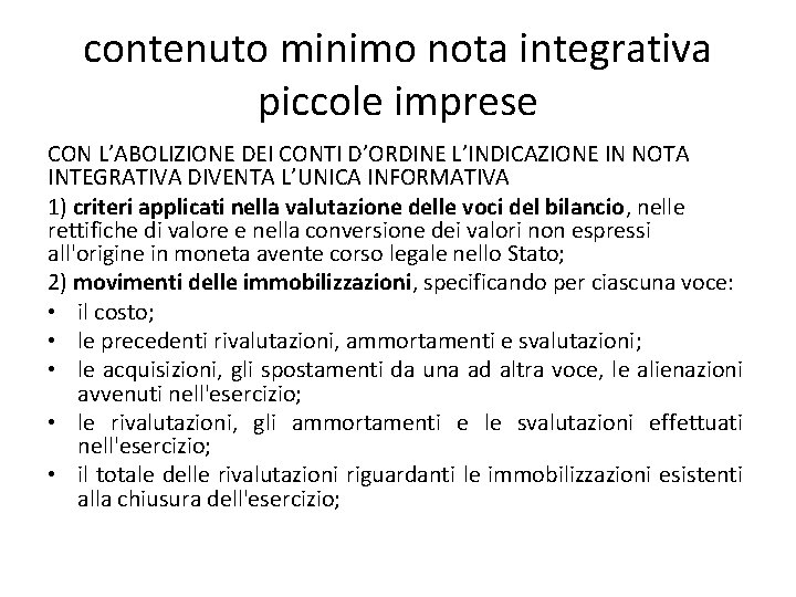 contenuto minimo nota integrativa piccole imprese CON L’ABOLIZIONE DEI CONTI D’ORDINE L’INDICAZIONE IN NOTA