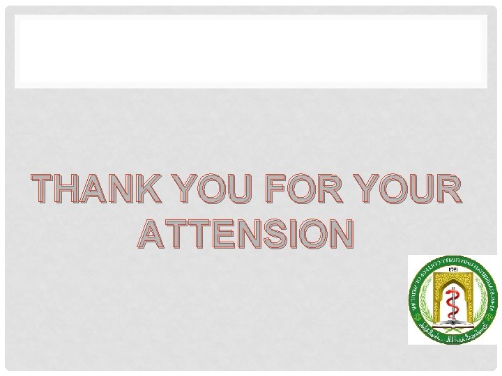 THANK YOU FOR YOUR ATTENSION 