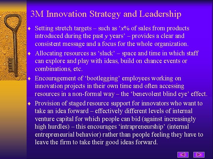 3 M Innovation Strategy and Leadership ¨ Setting stretch targets – such as ‘x%