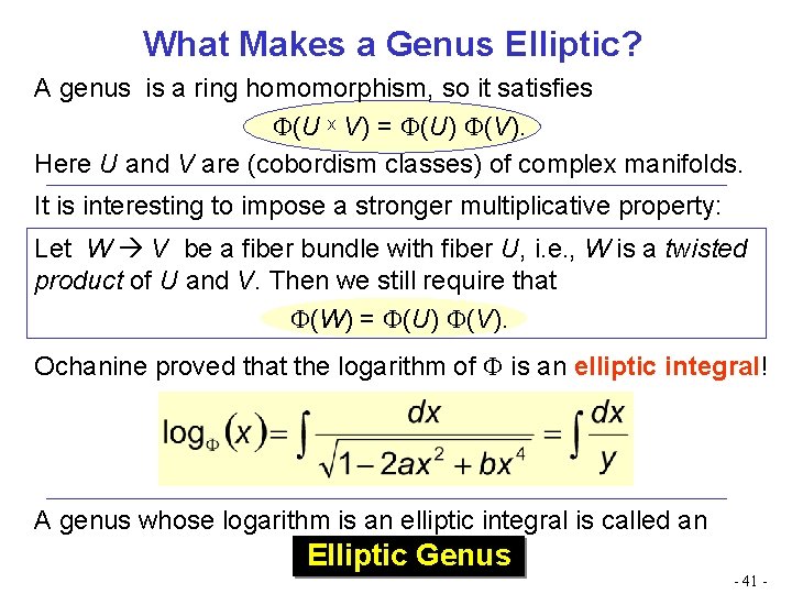 What Makes a Genus Elliptic? A genus is a ring homomorphism, so it satisfies