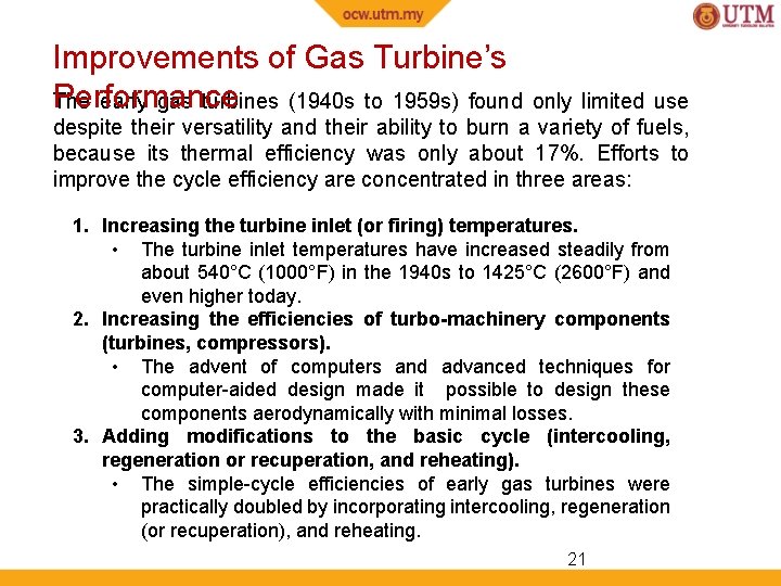 Improvements of Gas Turbine’s Performance The early gas turbines (1940 s to 1959 s)