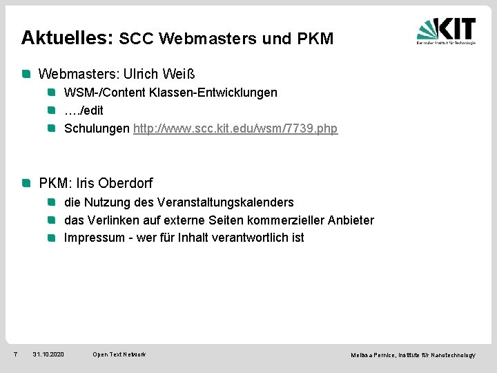 Aktuelles: SCC Webmasters und PKM Webmasters: Ulrich Weiß WSM-/Content Klassen-Entwicklungen …. /edit Schulungen http: