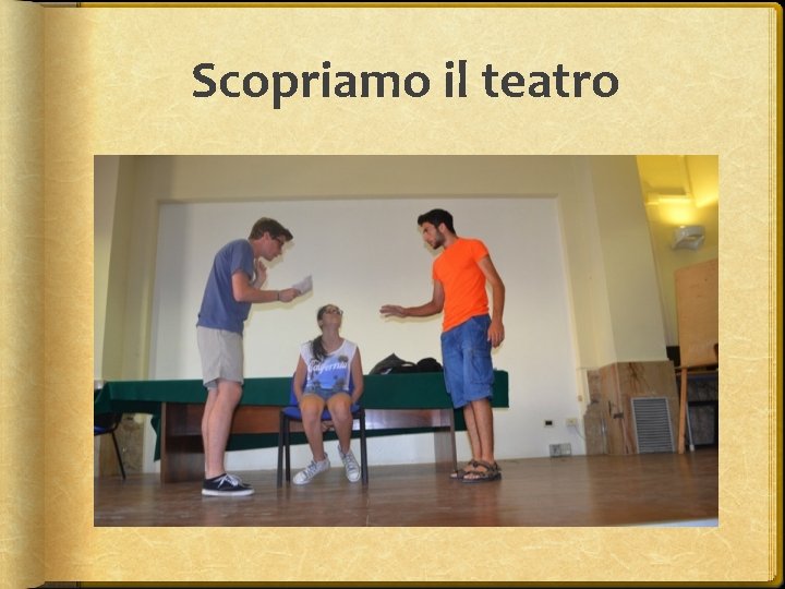 Scopriamo il teatro 