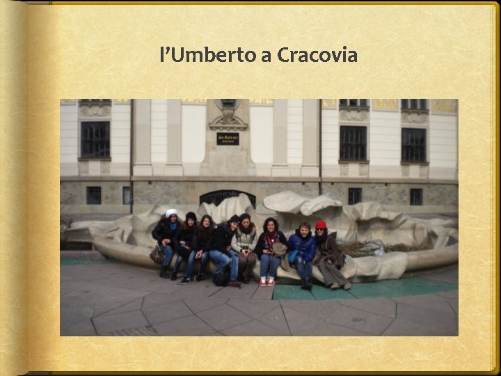 l’Umberto a Cracovia 