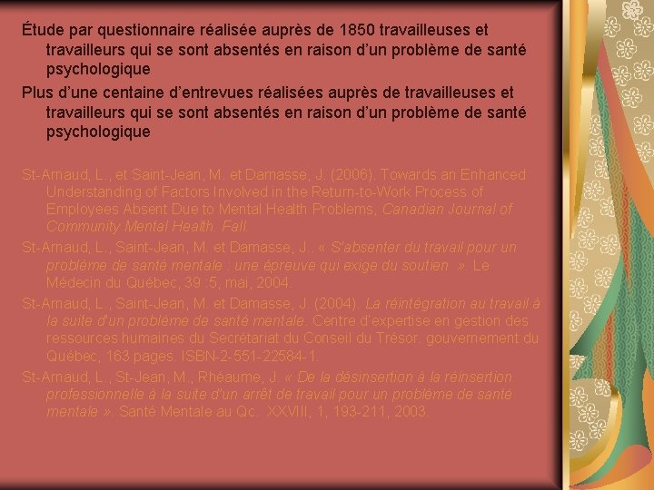 Étude par questionnaire réalisée auprès de 1850 travailleuses et travailleurs qui se sont absentés