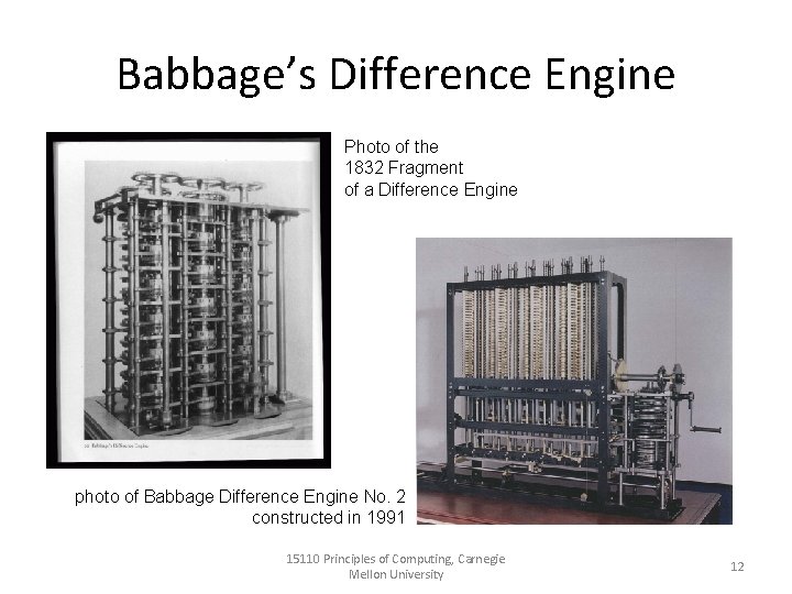Babbage’s Difference Engine Photo of the 1832 Fragment of a Difference Engine photo of