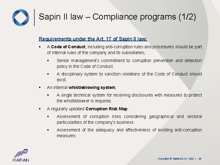 Sapin II law – Compliance programs (1/2) Requirements under the Art. 17 of Sapin