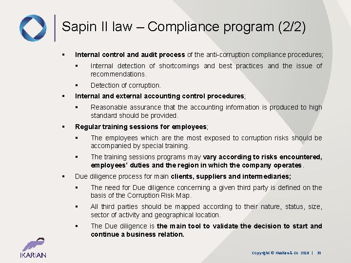 Sapin II law – Compliance program (2/2) § § Internal control and audit process