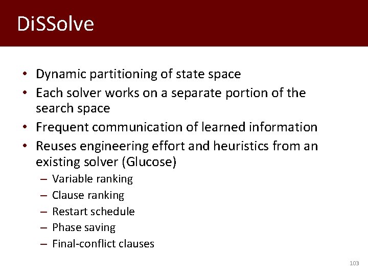 Di. SSolve • Dynamic partitioning of state space • Each solver works on a