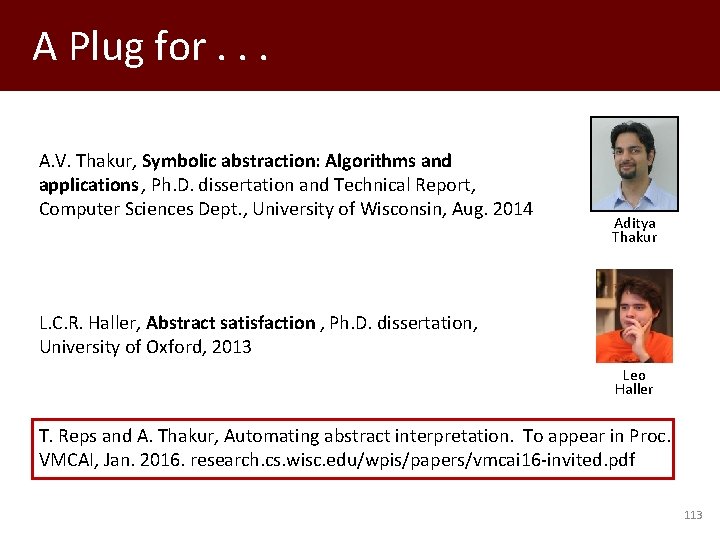 A Plug for. . . A. V. Thakur, Symbolic abstraction: Algorithms and applications ,