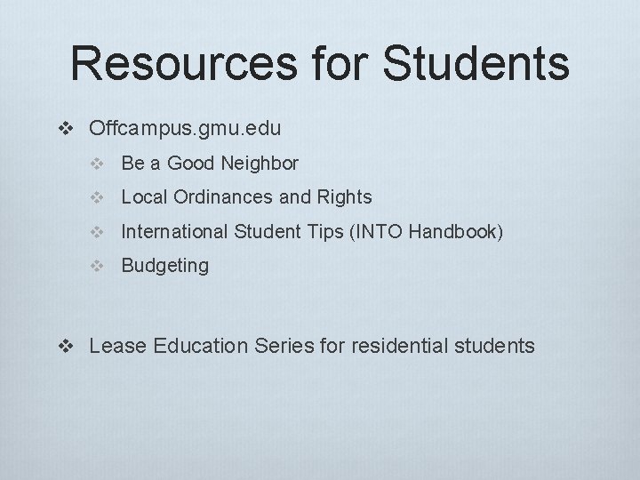Resources for Students v Offcampus. gmu. edu v Be a Good Neighbor v Local