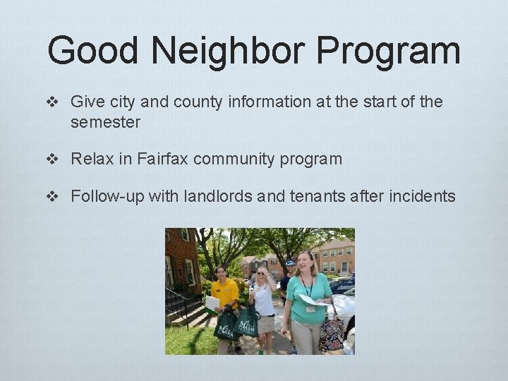 Good Neighbor Program v Give city and county information at the start of the