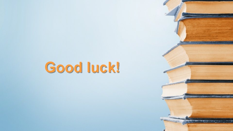 Good luck! 