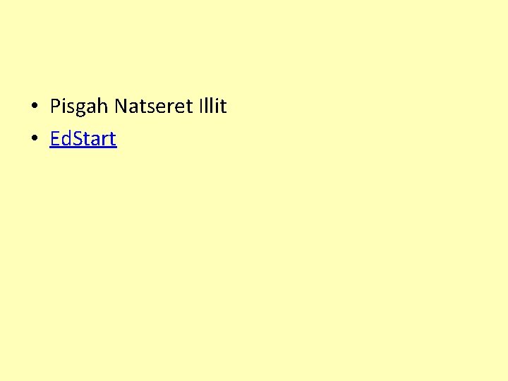  • Pisgah Natseret Illit • Ed. Start 