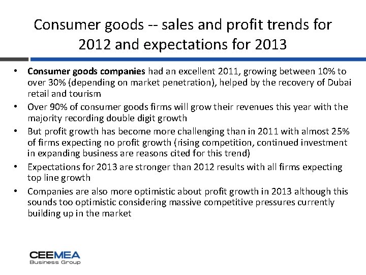 Consumer goods -- sales and profit trends for 2012 and expectations for 2013 •