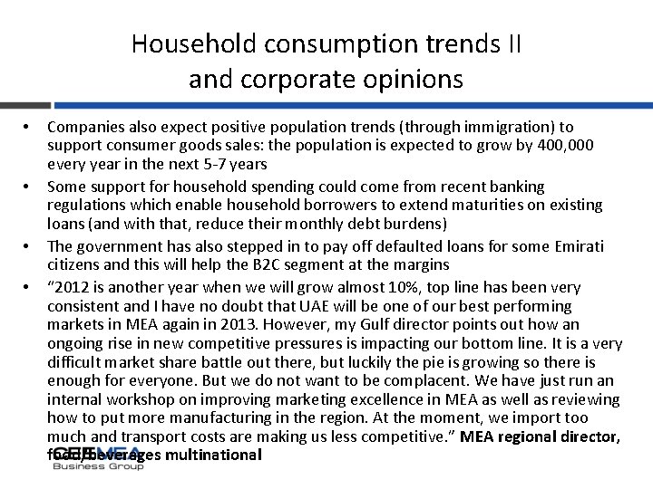 Household consumption trends II and corporate opinions • • Companies also expect positive population