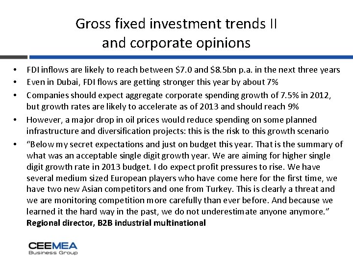 Gross fixed investment trends II and corporate opinions • • • FDI inflows are