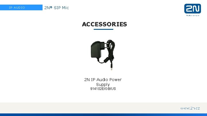 IP AUDIO 2 N® SIP Mic ACCESSORIES 2 N IP Audio Power Supply 914102