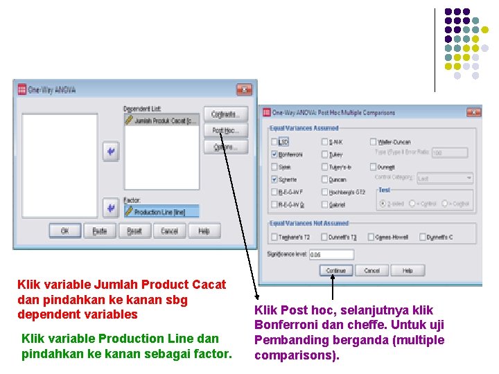 Klik variable Jumlah Product Cacat dan pindahkan ke kanan sbg dependent variables Klik variable
