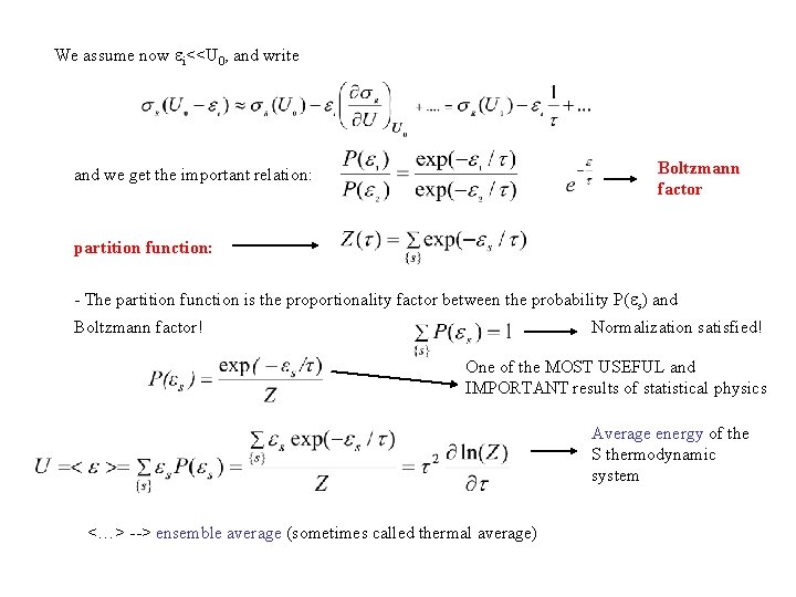 We assume now i<<U 0, and write Boltzmann factor and we get the important