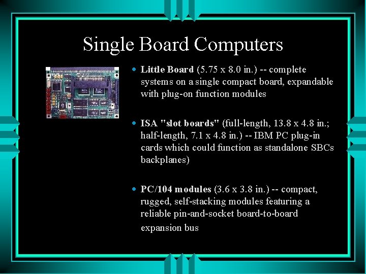 Single Board Computers · Little Board (5. 75 x 8. 0 in. ) --