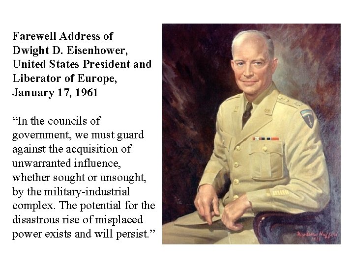 Farewell Address of Dwight D. Eisenhower, United States President and Liberator of Europe, January