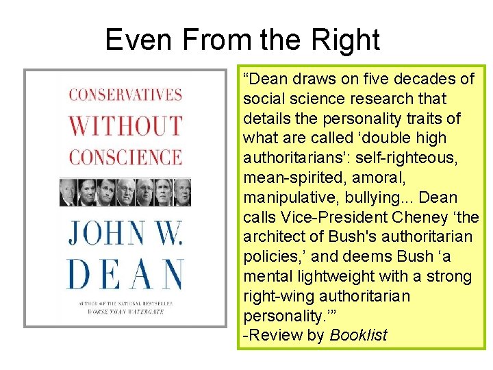Even From the Right “Dean draws on five decades of social science research that